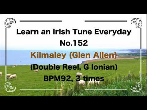 152 Kilmaley a.k.a Glen Allen (Double Reel, G Ionian)