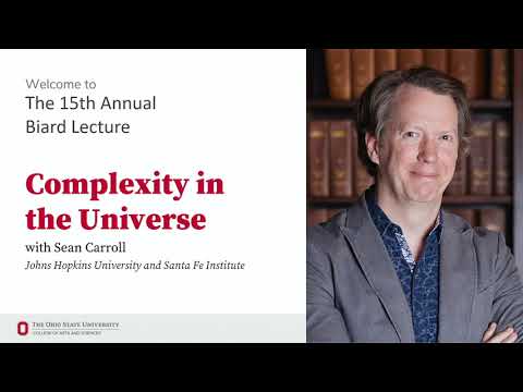 15th Annual Biard Lecture - Sean Carroll 