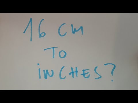 16 cm to inches?