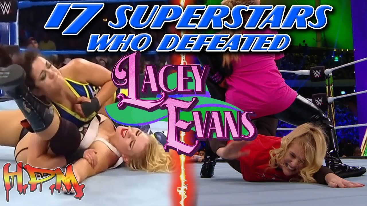 17 Superstars Who Defeated Lacey Evans 💪🏼👩🏼 || Pinfall or Submission