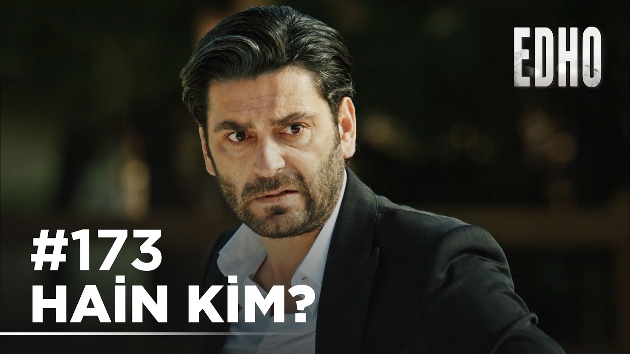 173. Bölüm ''Hain Kim?'' | Eşkıya Dünyaya Hükümdar Olmaz