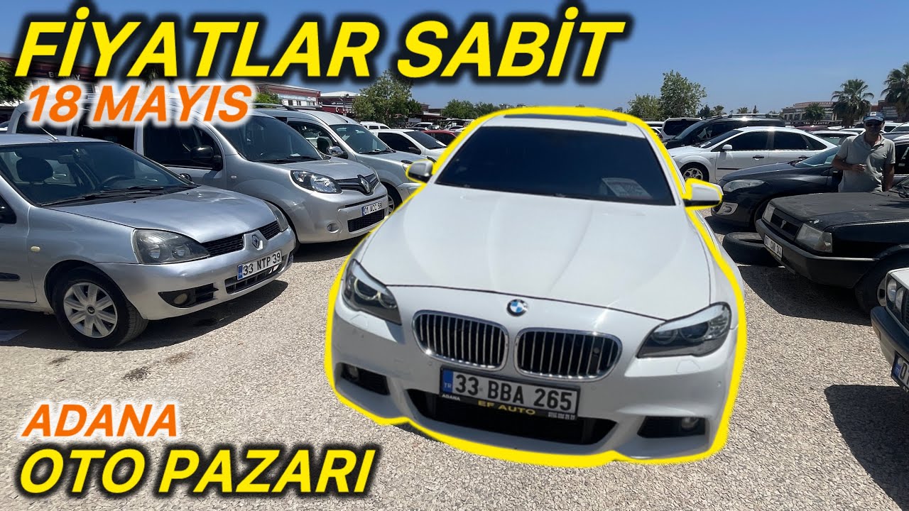 18 MAYIS 2025 ADANA OTO PAZARI SAHİBİNDEN SATILIK 2.EL OTOMOBİL PİYASASI ARABA PAZARI  #otopazarı