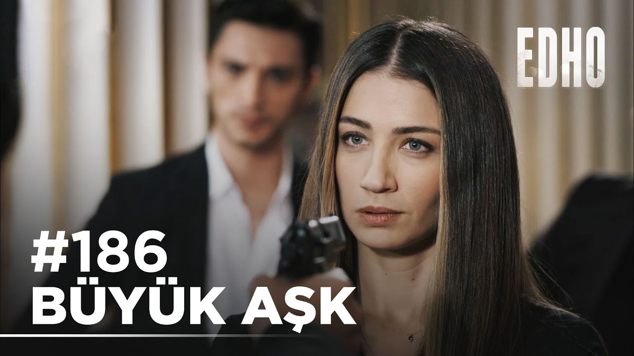 186. Bölüm ''Büyük Aşk Başlıyor'' | Eşkıya Dünyaya Hükümdar Olmaz