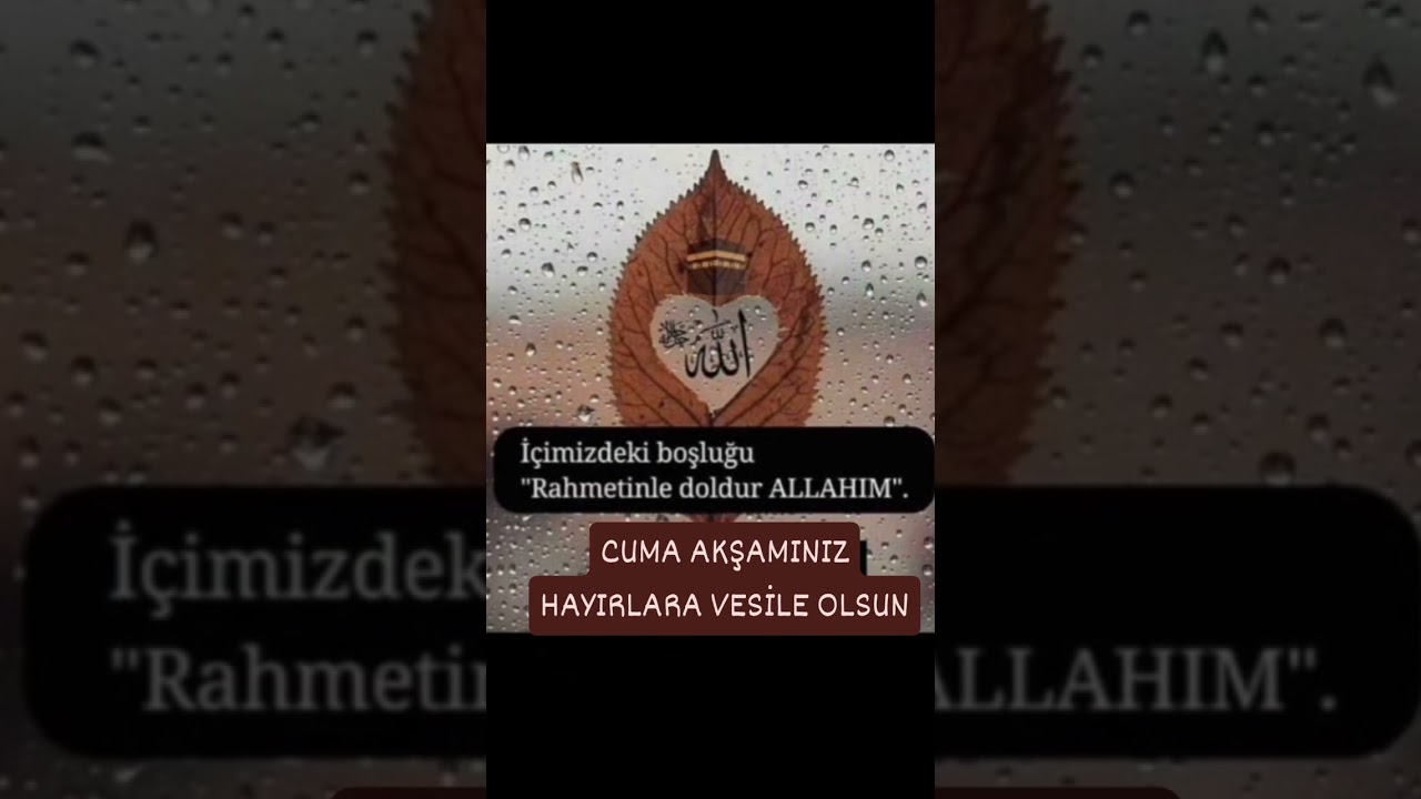 19 Haziran 2025 CUMA AKŞAMINIZ HAYIRLARA VESİLE OLSUN