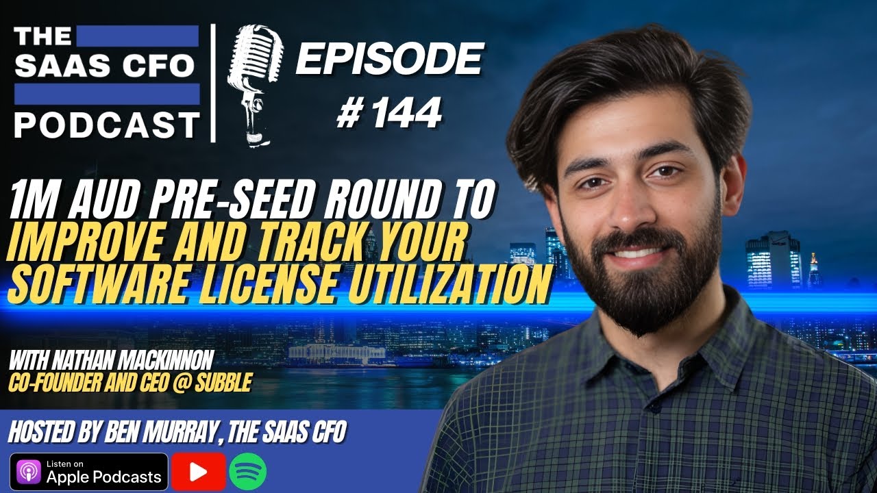 1M AUD Pre-seed Round To Improve and Track Your Software License Utilization | The SaaS CFO | Subble