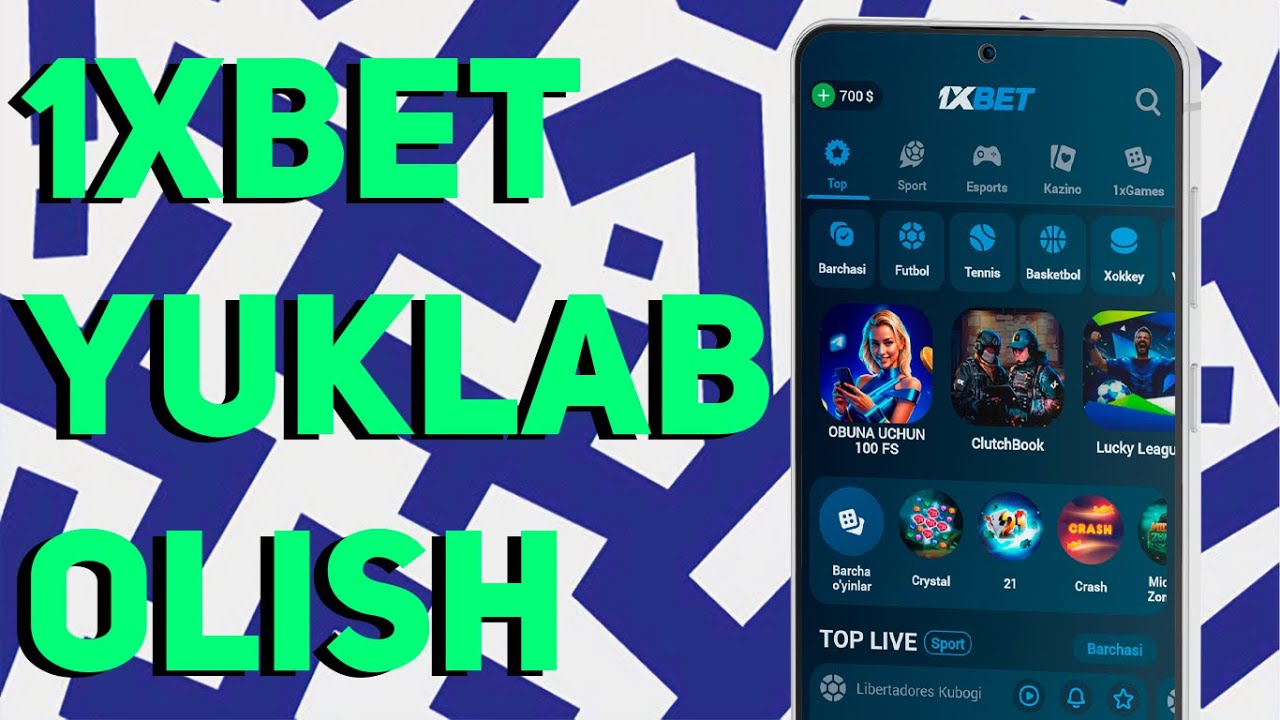 1xBet ilovasini yuklab olish || 1xBet yuklab olish va ro‘yxatdan o‘tish