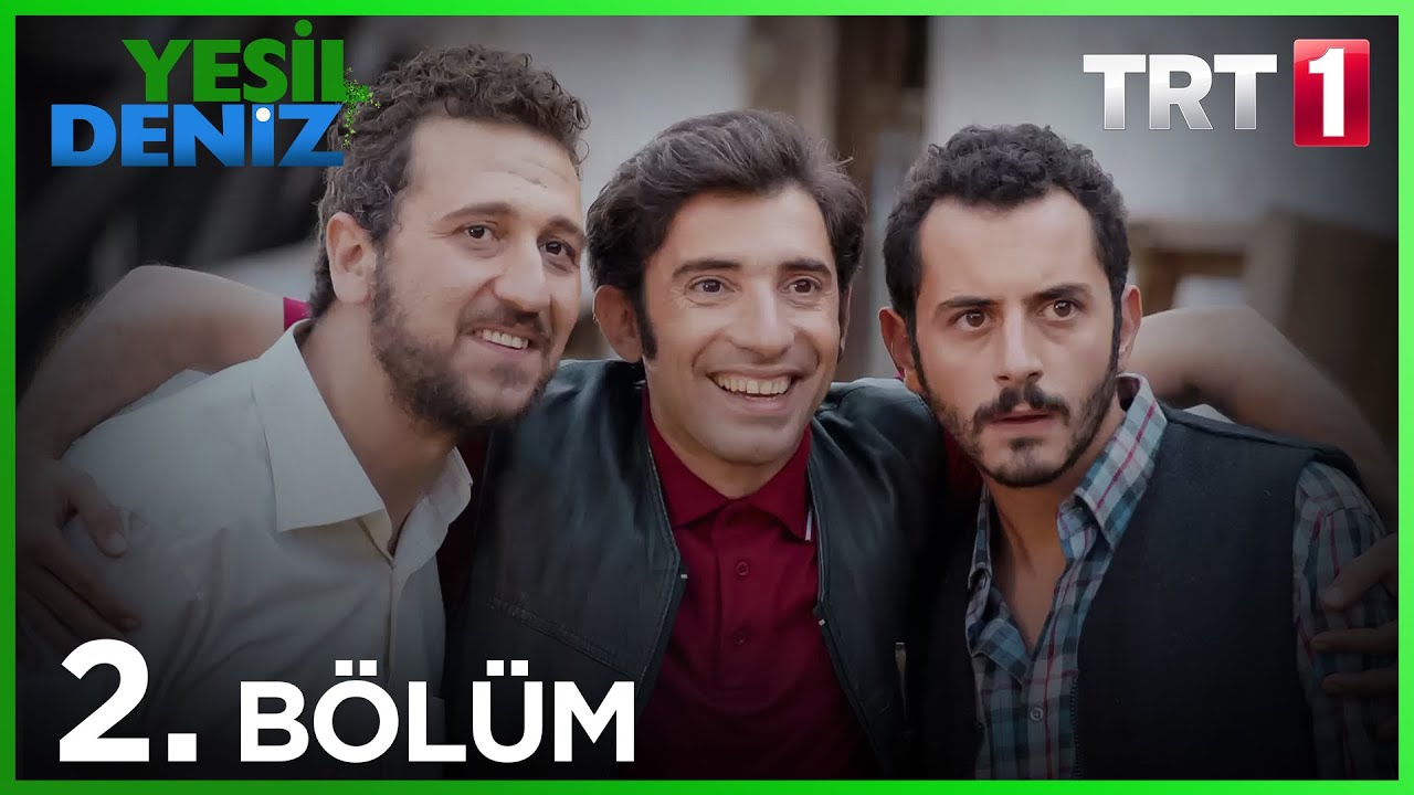 2. Bölüm “Vazgeçmek vaa mı bizim kitabımızda?” / Yeşil Deniz (1080p)