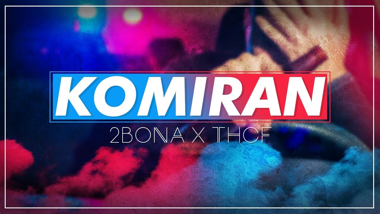 2 BONA x THCF -  KOMIRAN