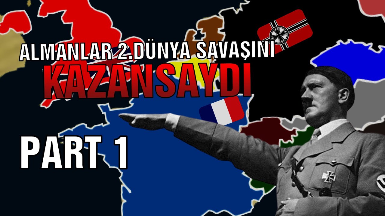 2. Dünya Savaşını Almanlar Kazansaydı #NeOlurdu - (Part 1) | Ne Olurdu?
