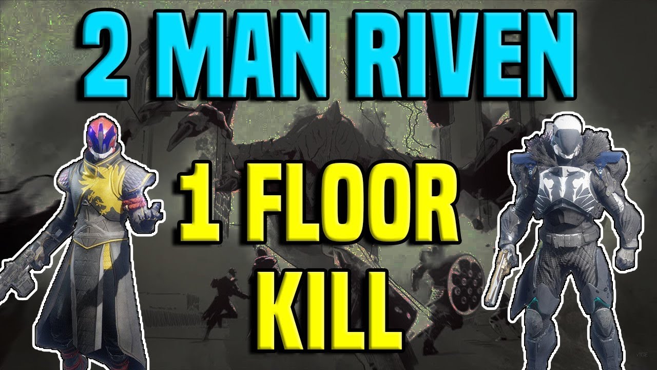 2 Man 1 FLOOR Riven Kill - Last Wish | Destiny 2