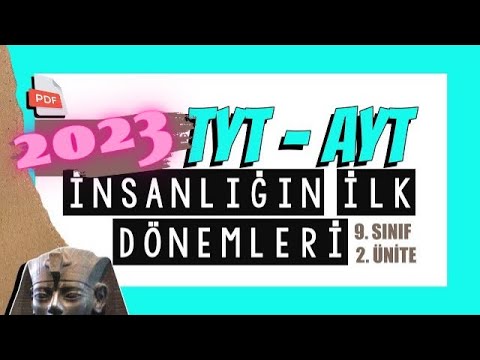 2) İnsanlığın İlk Dönemleri - TYT, AYT Tarih 2023