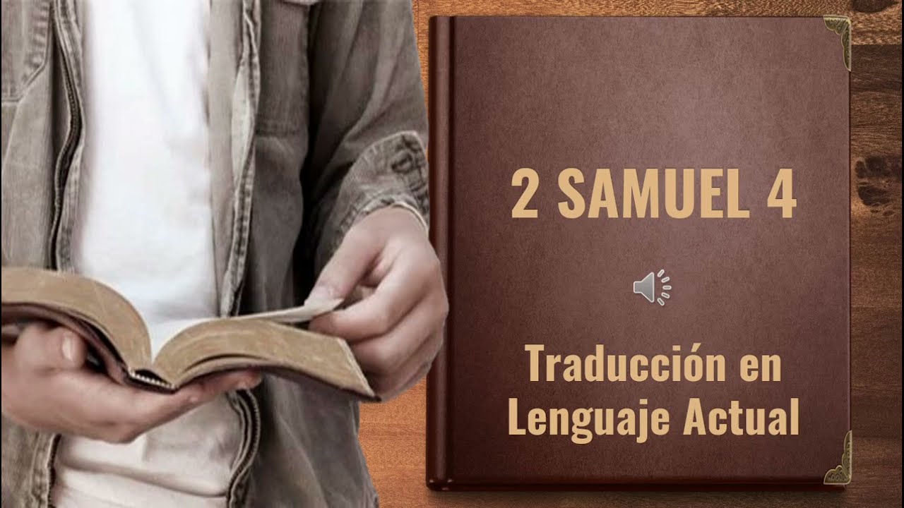 2 Samuel 4 TLA Video Biblia