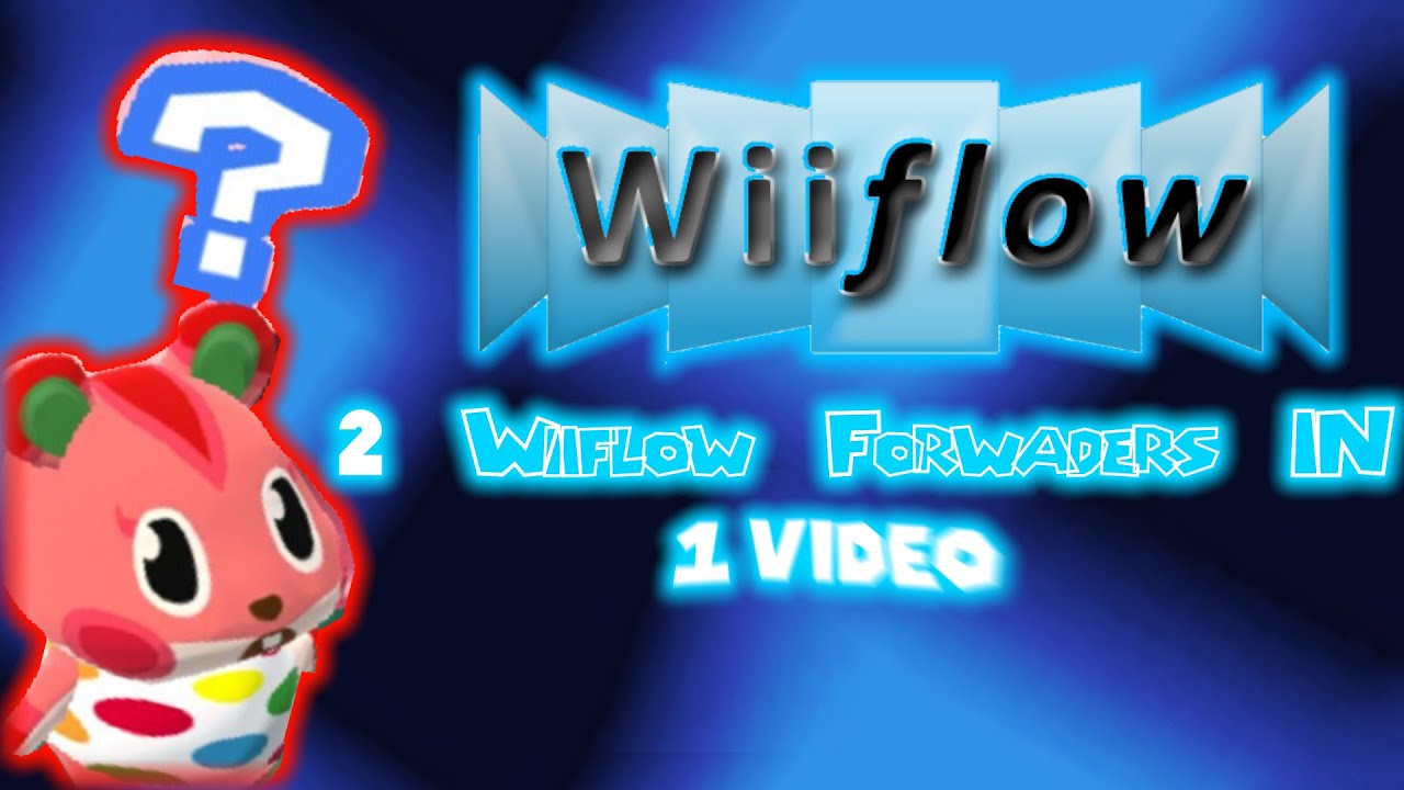 2 Wiiflow Forwarders IN 1 Video (READ DESCRIPTION)