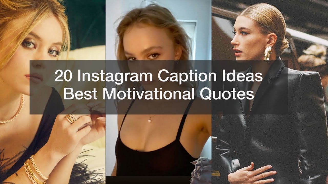20 Instagram Caption Ideas | Best Motivational Quotes