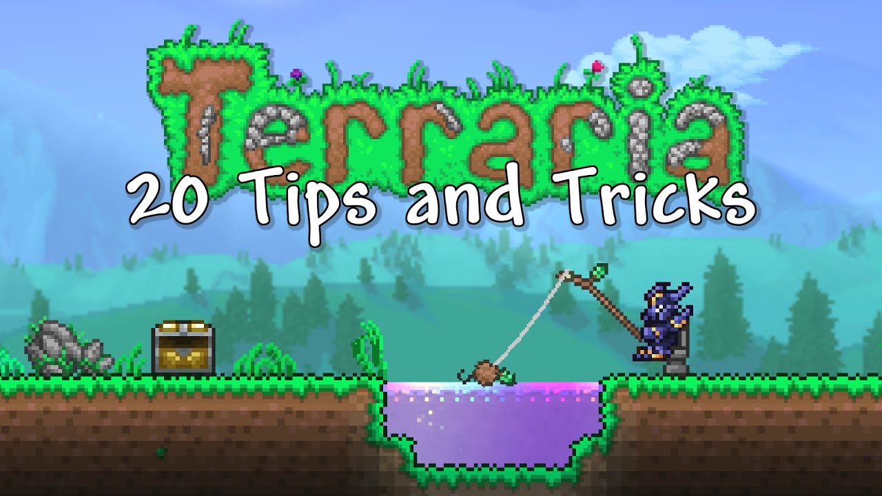 20 Tips and Tricks for Terraria!