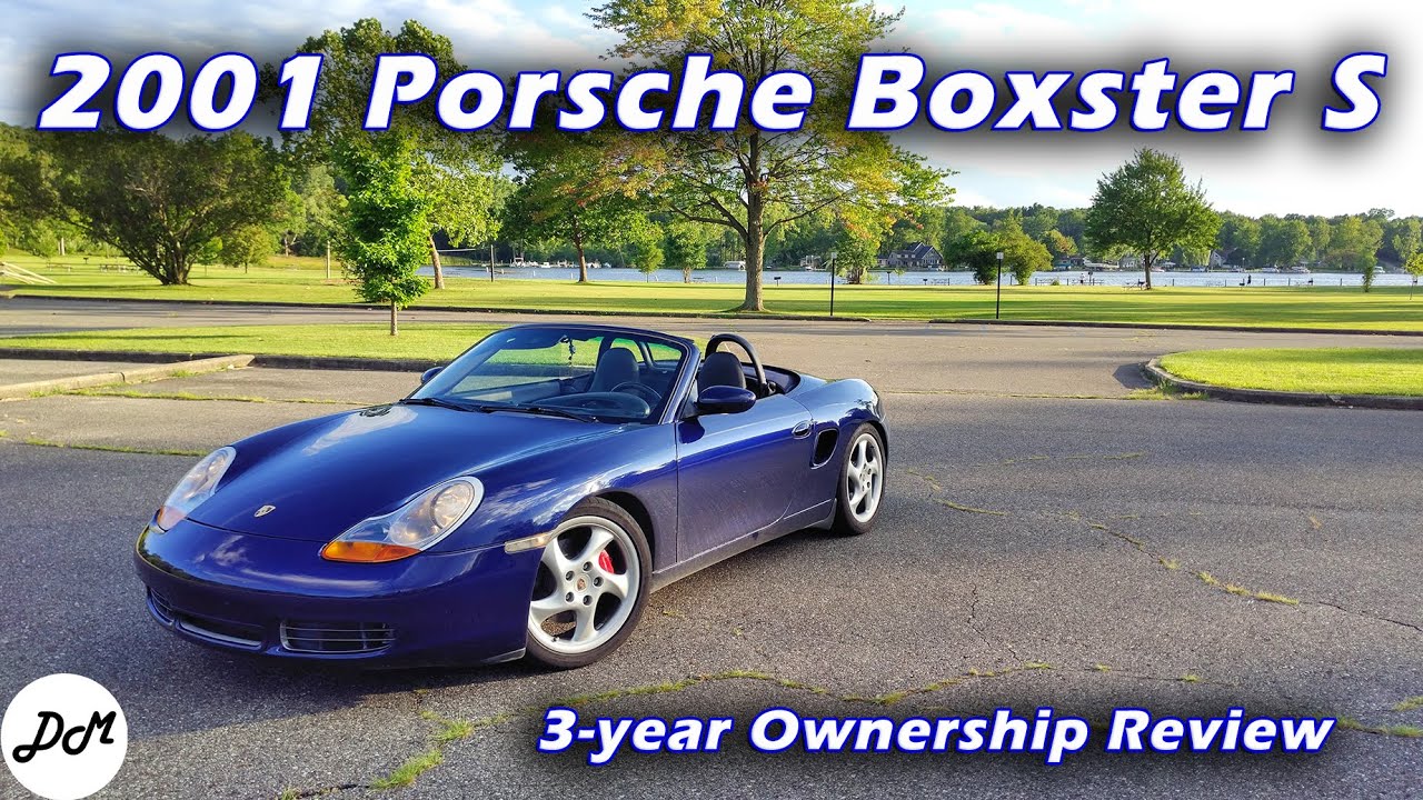 2001 Porsche Boxster S – Ownership Review
