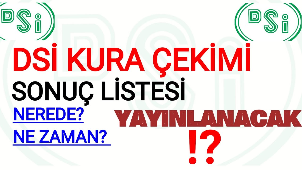 2005 DAİMİ PERSONEL ALIMI BAŞVURU SONUÇLARI AÇIKLANDI MI ✔️DSİ KURA SONUÇ LİSTESİ NEREDE NE ZAMAN ✔️