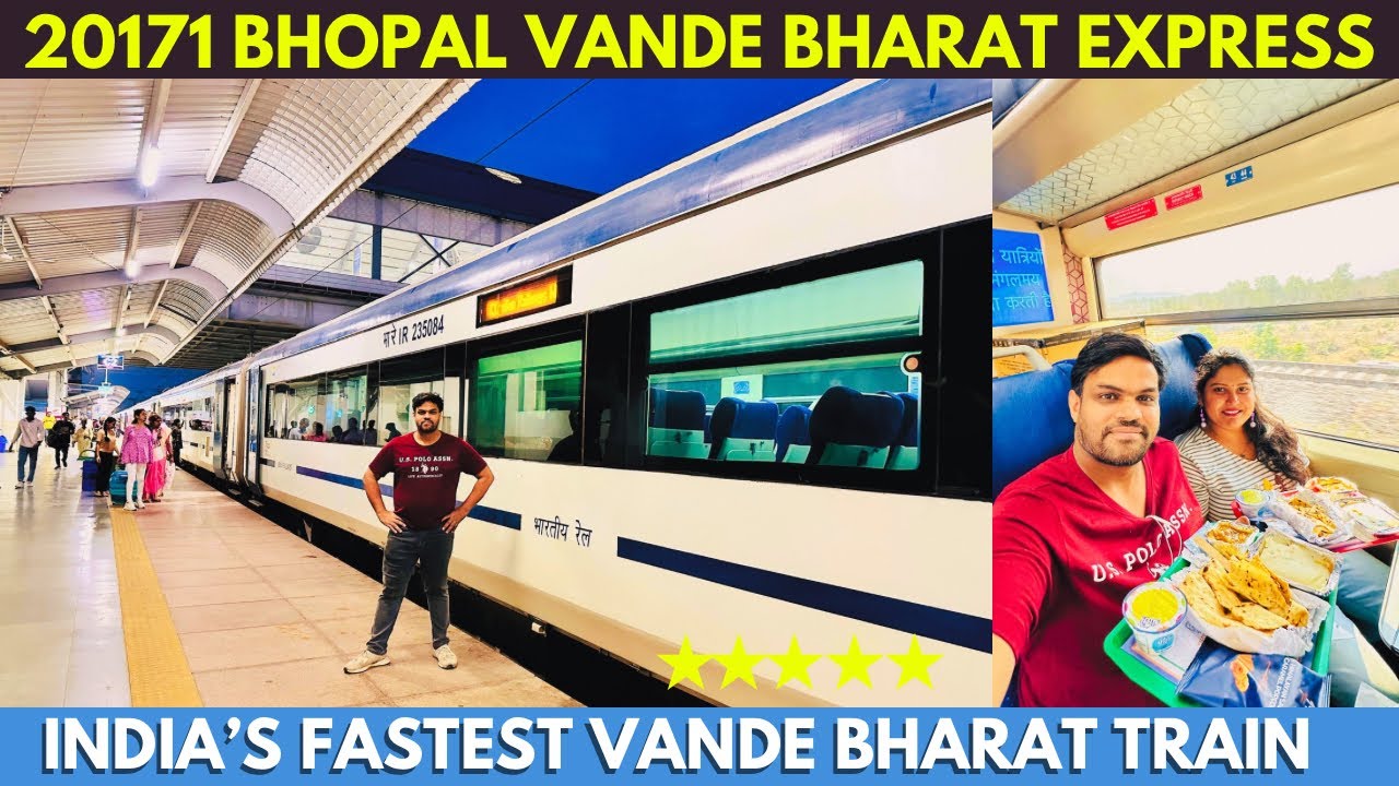 20171 BHOPAL VANDE BHARAT CHAIR CAR TRAIN JOURNEY with Food | FASTEST VANDE BHARAT TRAIN in India 😍