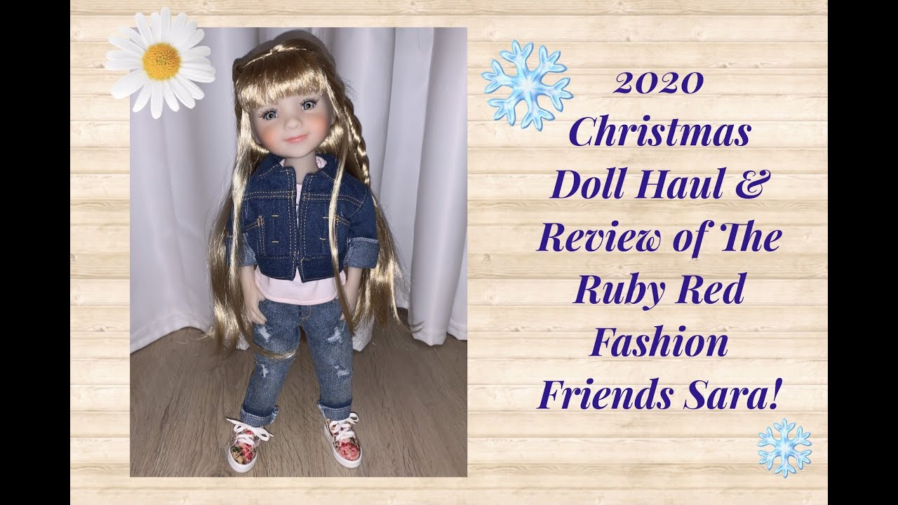 2020 Christmas Doll Haul & Review of Ruby Red Fashion Friends Sarah! Happy New Years!!!🍾🎉🎈🎊