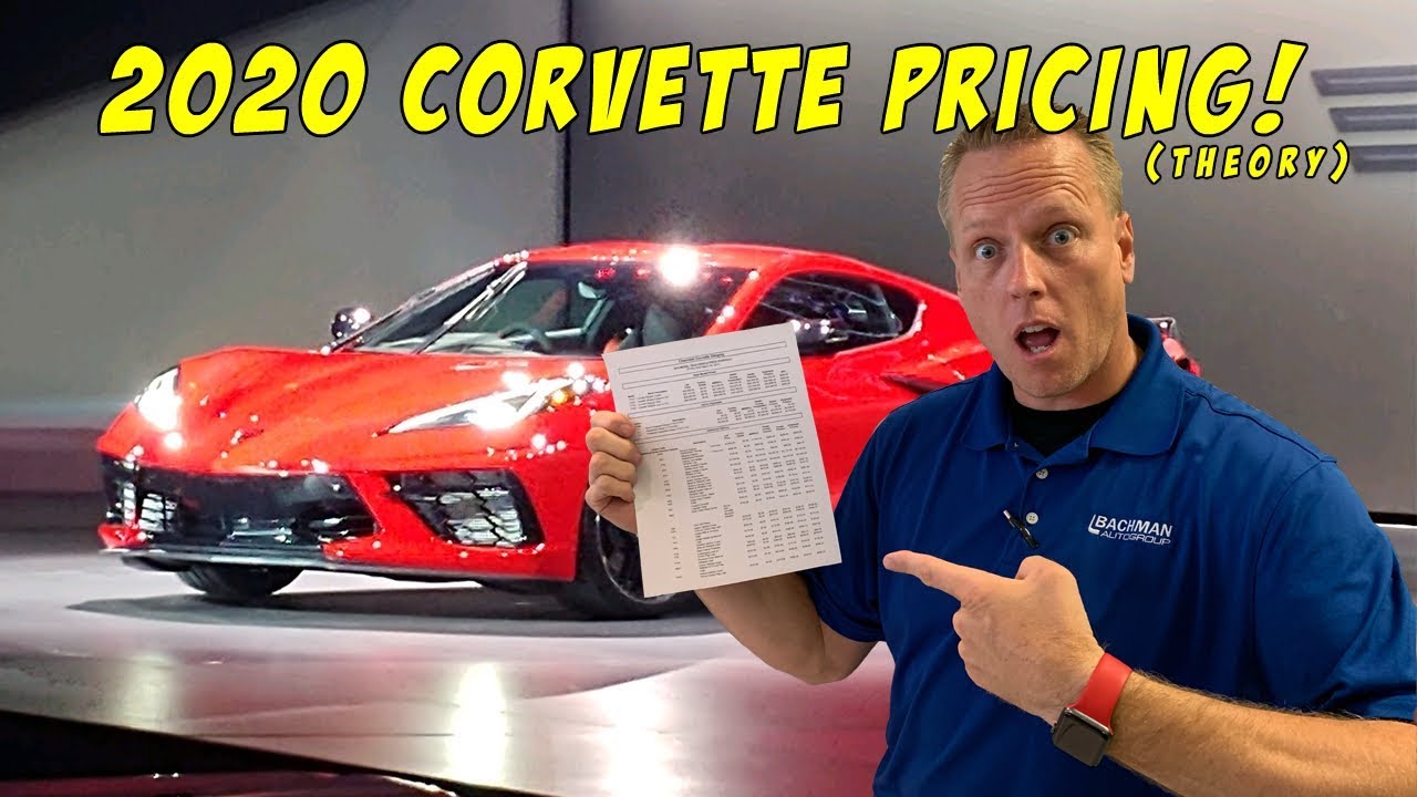 2020 Corvette Pricing EXPLAINED   c8 mid engine corvette 2020 corvette