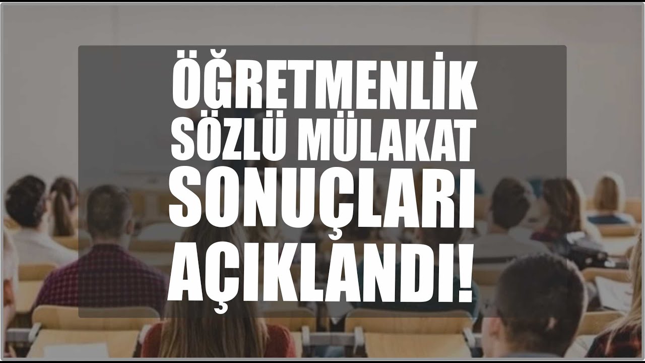 2021 SÖZLEŞMELİ ÖĞRETMENLİK SÖZLÜ SINAV SONUÇLARI AÇIKLANDI ##sözleşmeliöğretmenlik sonuçları