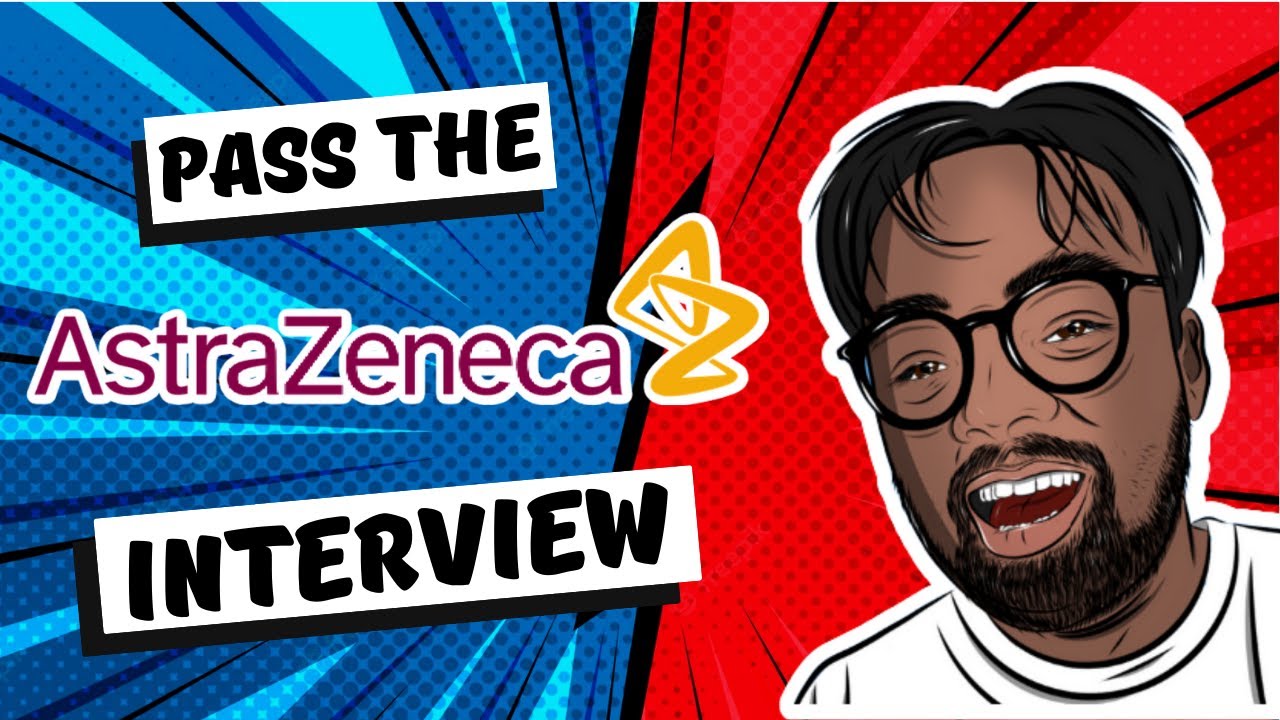 [2022] Pass the Astrazeneca Interview | Astrazeneca Video Interview