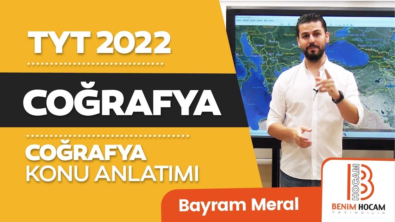 2022 TYT Coğrafya Giriş - Bayram MERAL