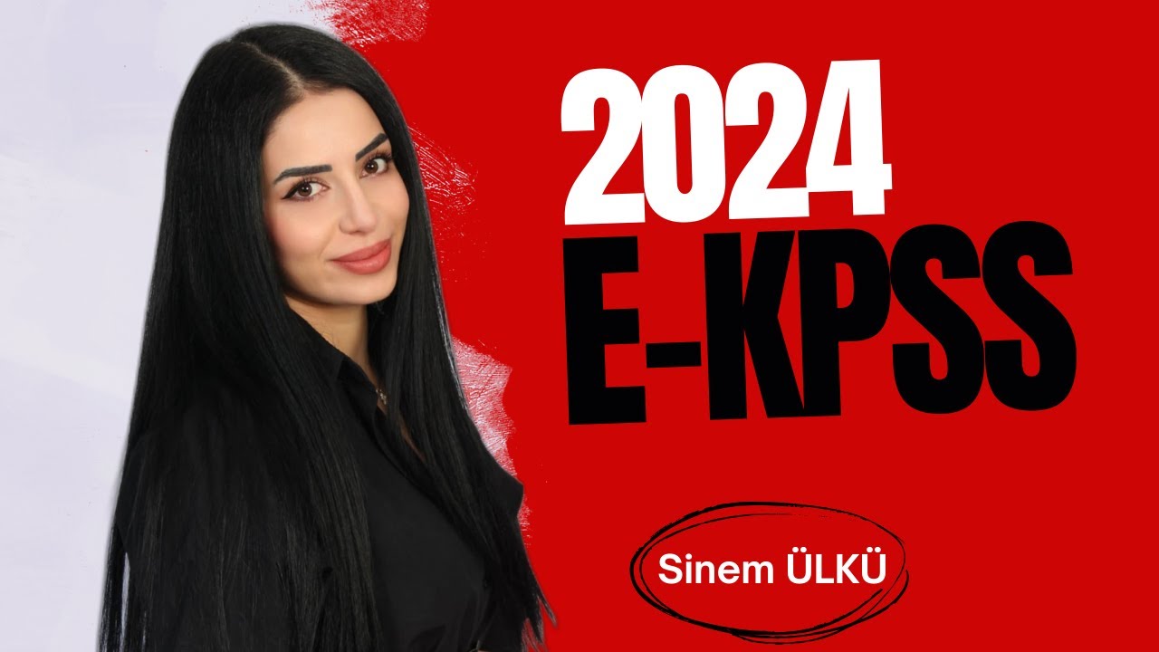 2024 E-KPSS Güncel Türkçe Konuları - Sinem ÜLKÜ
