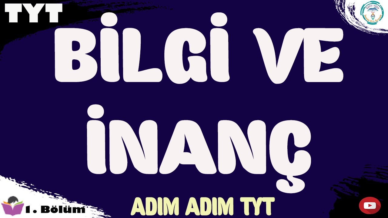 2024 TYT Din Kültürü 1. Bölüm  | Bilgi ve İnanç | Adım Adım TYT