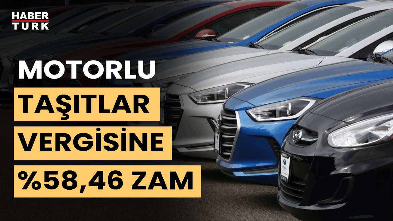 2024 yılı Motorlu Taşıtlar Vergisi (MTV) yüzde 58 zamlandı