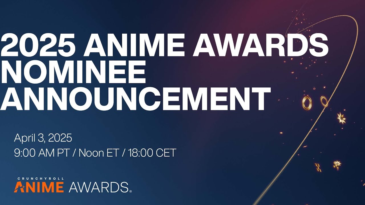 2025 Crunchyroll Anime Awards Nominee Announcement