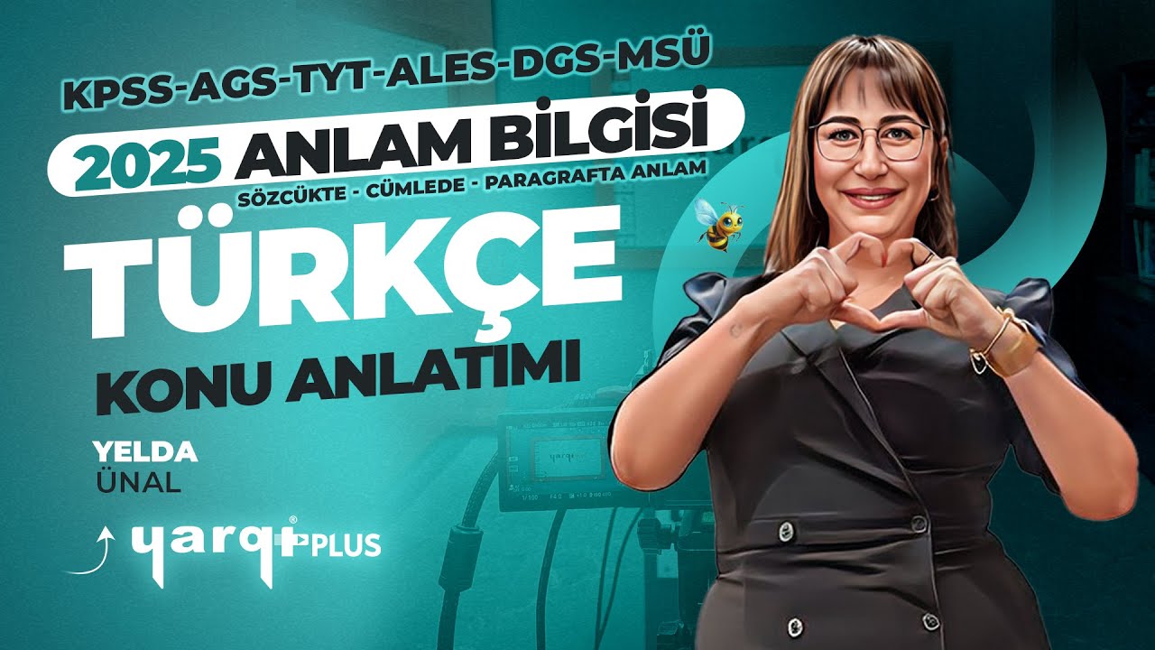 2025 KPSS AGS TYT ALES DGS MSÜ TÜRKÇE TANITIM - TÜRKÇENİN YÖNDERİ YELDA ÜNAL