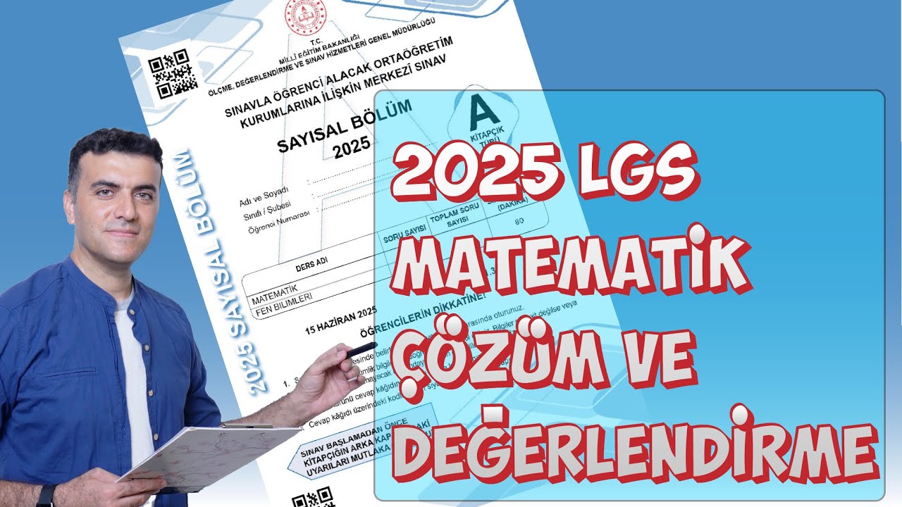 2025 LGS Matematik Sorularının Değerlendirme Çözümleri