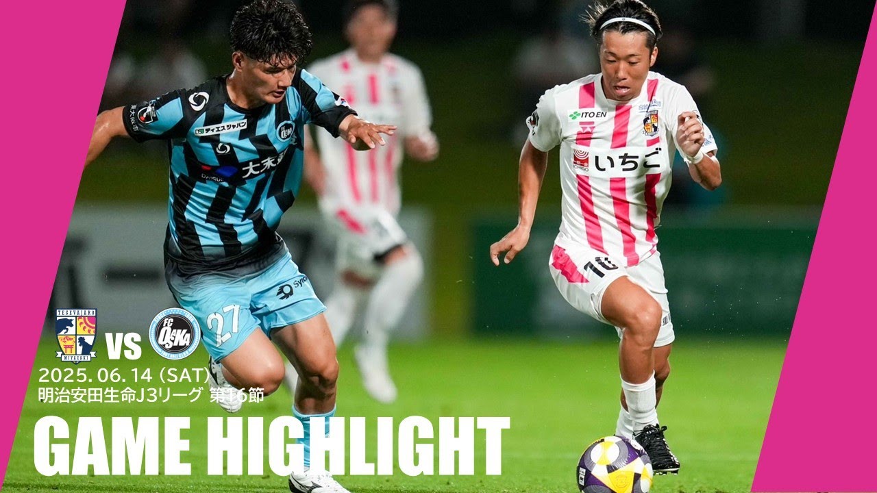 2025 Meiji Yasuda J3 League Round 16 Tegevajaro Miyazaki vs FC Osaka
