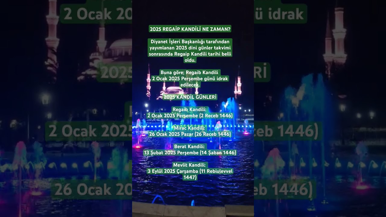 2025 REGAİP KANDİLİ NE ZAMAN?
