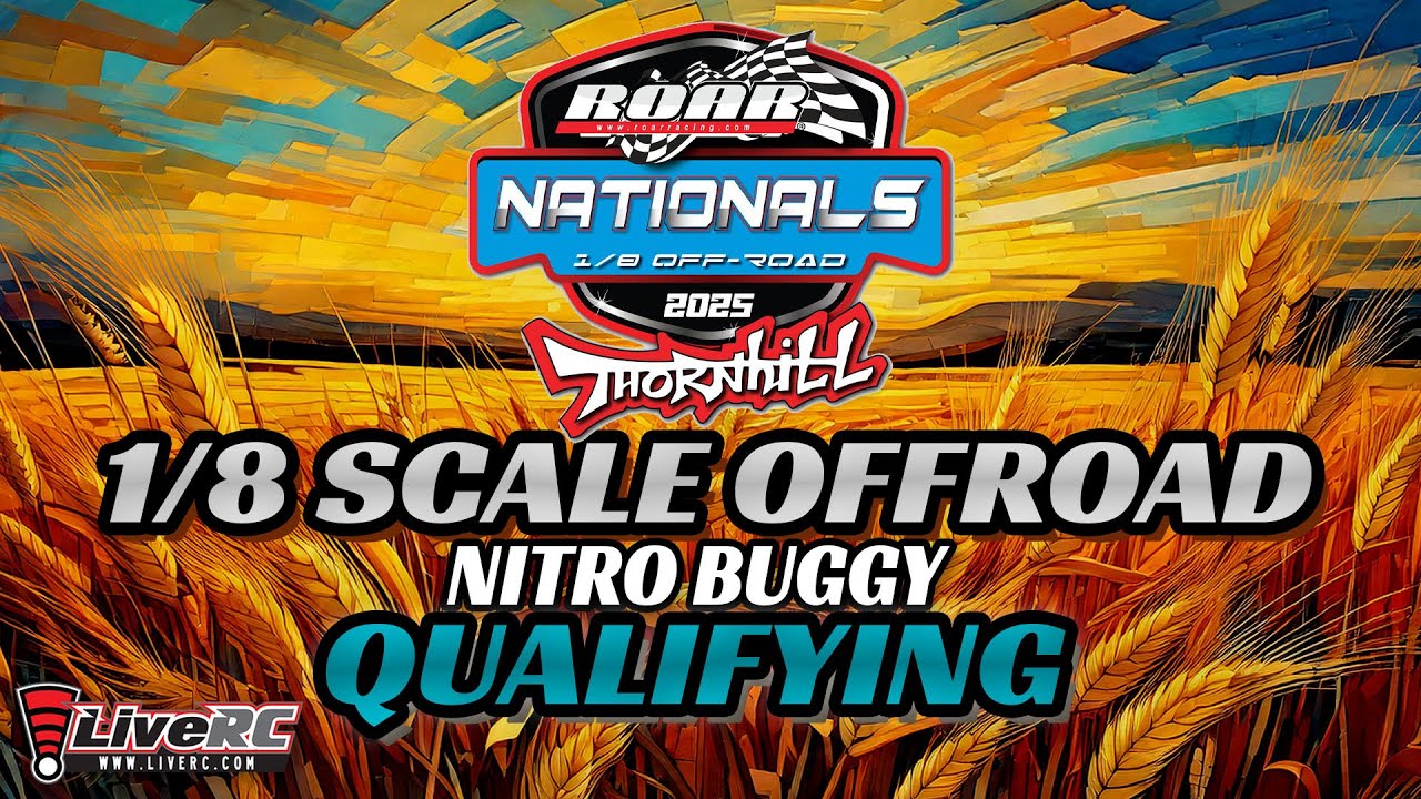 2025: ROAR Off Road 8th Scale Nationals Nitro Buggy Qualifying Day 2