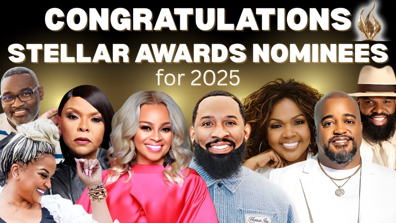 2025 Stellar Awards Nominees Announced!