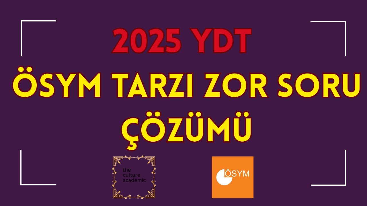 2025 YDT ÖSYM TARZI SORU ÇÖZÜMÜ #ydt #yksdil #dilcitayfa #tyt #ingilizce #grammar #vocabulary #ösym