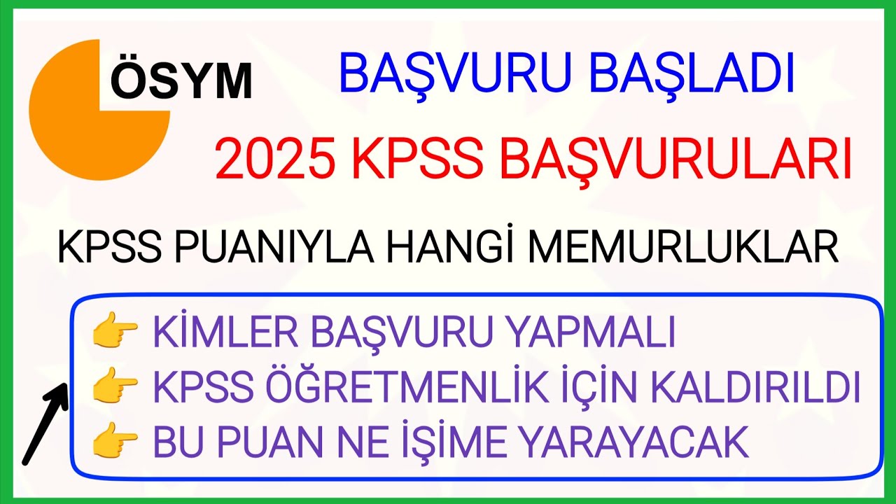 2025 YILI KPSS LİSANS BAŞVURU DETAYI ✅ HANGİ PUANLA MEMURLUK OLUNUR-KPSS ÖĞRETMENLİK İÇİN KALDIRILDI