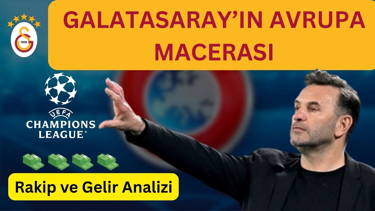 2025/26 Sezonunda Galatasaray'ın Avrupa Yolu ve Gelir Analizi