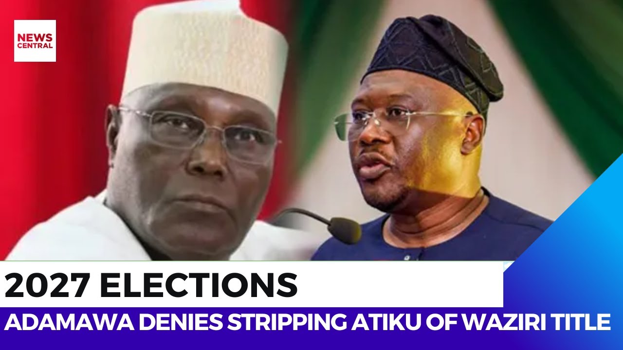 2027 Elections: Adamawa Government Denies Stripping Atiku of Traditional Title