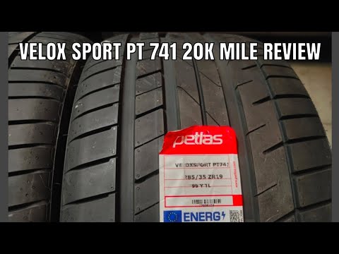 20k mile review of the Petlas Velox Sport PT 741 tires.