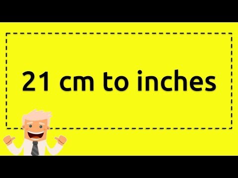 21 cm to inches