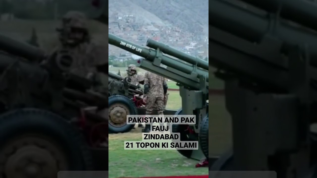 21 TOPON KI SALAMI ON 14TH AUGUST BY PAK FAUJ
