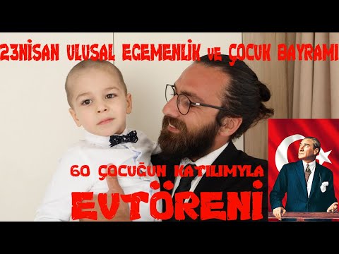 23 Nisan Ev Tören Programı | 23 Nisan Ulusal Egemenlik ve Çocuk Bayramı Kutlu Olsun