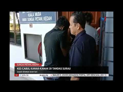 24 DIS 2019 N1– KES CABUL KANAK-KANAK DI TANDAS SURAU – SUSPEK DIREMAN ENAM HARI