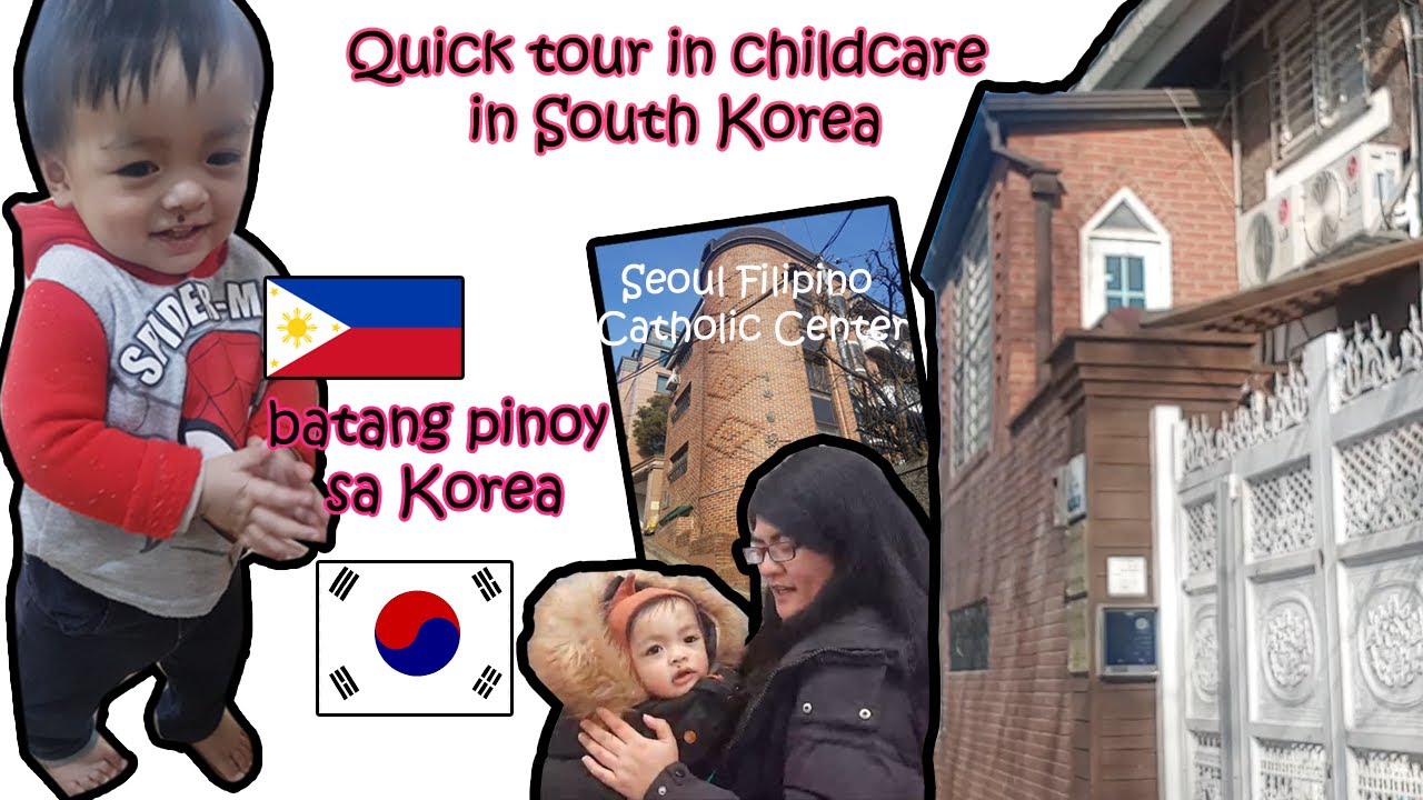 24 HOURS NA DAYCARE SA KOREA / BATANG PINOY SA KOREA / BUHAY REFUGEE