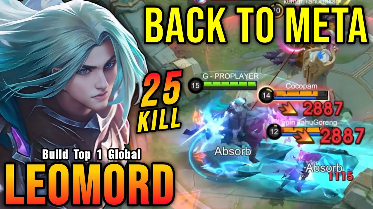 25 Kills!! New Buff?! Leomord is BACK TO META!! - Build Top 1 Global Leomord ~ MLBB