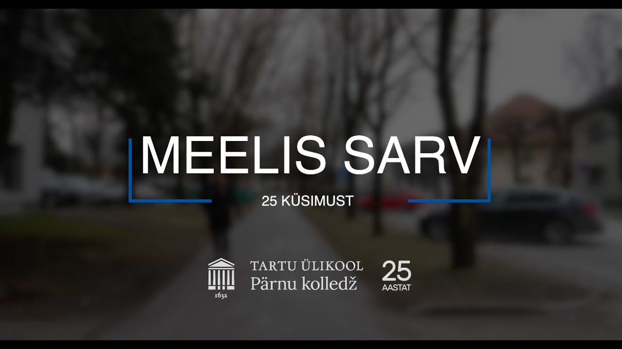 25 küsimust – Meelis Sarv