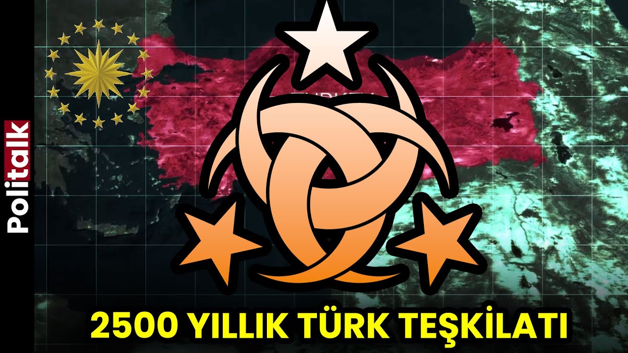 2500 YILLIK GİZLİ TÜRK TEŞKİLATI